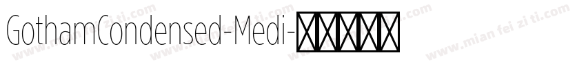 GothamCondensed-Medi字体转换