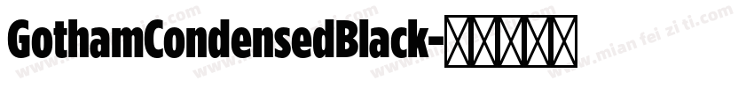 GothamCondensedBlack字体转换
