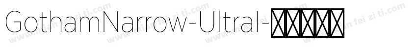 GothamNarrow-UltraI字体转换