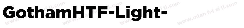 GothamHTF-Light字体转换