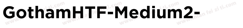 GothamHTF-Medium2字体转换