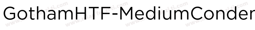 GothamHTF-MediumCondensed字体转换