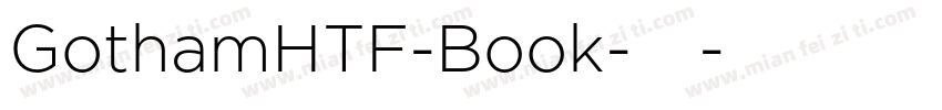 GothamHTF-Book-常规字体转换