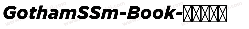GothamSSm-Book字体转换