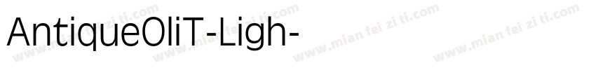 AntiqueOliT-Ligh字体转换