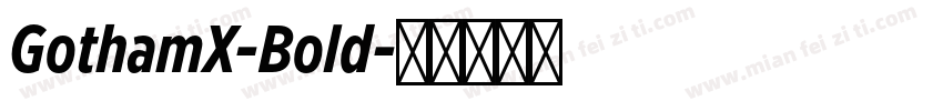 GothamX-Bold字体转换