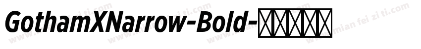 GothamXNarrow-Bold字体转换