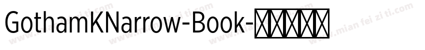 GothamKNarrow-Book字体转换