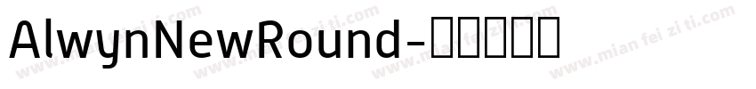 AlwynNewRound字体转换