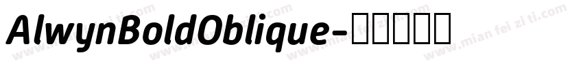 AlwynBoldOblique字体转换