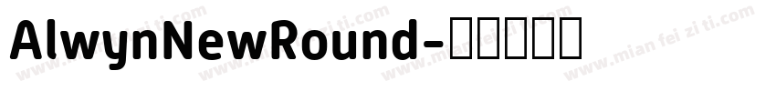 AlwynNewRound字体转换