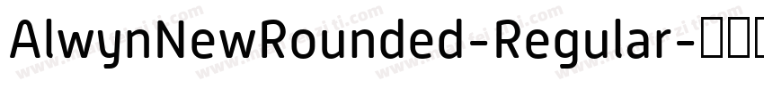 AlwynNewRounded-Regular字体转换