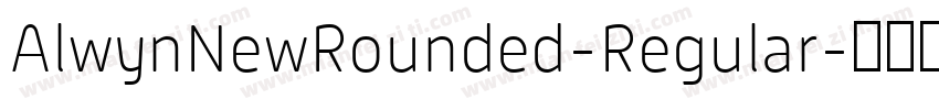 AlwynNewRounded-Regular字体转换