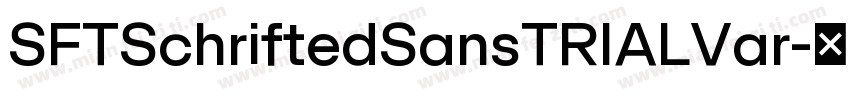 SFTSchriftedSansTRIALVar字体转换