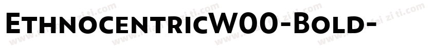EthnocentricW00-Bold字体转换