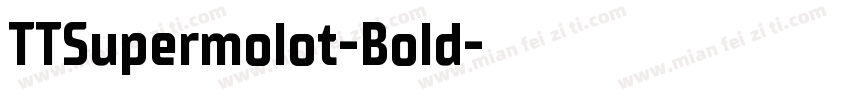 TTSupermolot-Bold字体转换