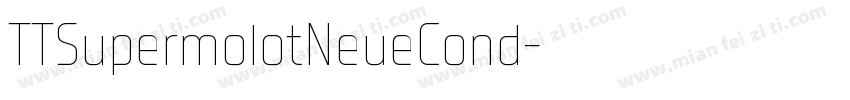 TTSupermolotNeueCond字体转换