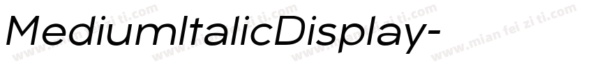 MediumItalicDisplay字体转换
