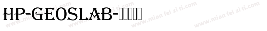 HP-GeoSlab字体转换