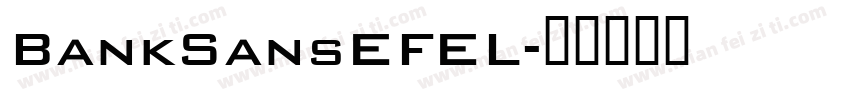 BankSansEFEL字体转换