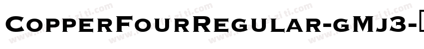 CopperFourRegular-gMj3字体转换