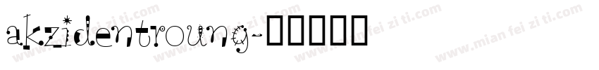 akzidentroung字体转换