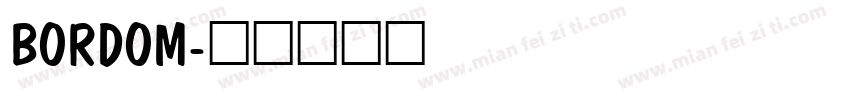 BORDOM字体转换