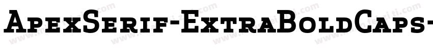 ApexSerif-ExtraBoldCaps字体转换