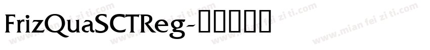 FrizQuaSCTReg字体转换