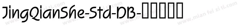 JingQianShe-Std-DB字体转换