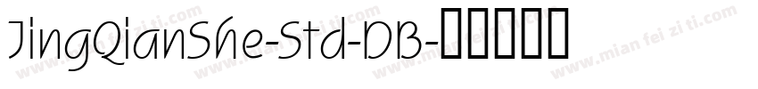 JingQianShe-Std-DB字体转换