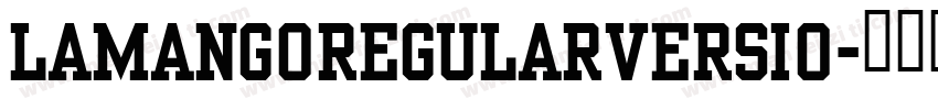 lamangoregularversio字体转换