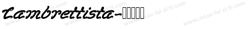 Lambrettista字体转换