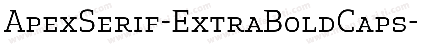 ApexSerif-ExtraBoldCaps字体转换