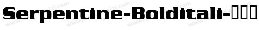 Serpentine-Bolditali字体转换