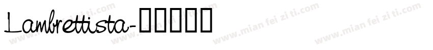 Lambrettista字体转换