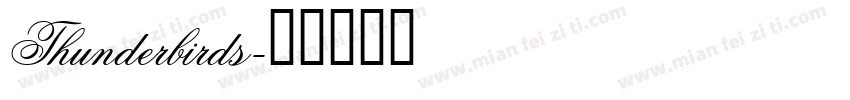 Thunderbirds字体转换
