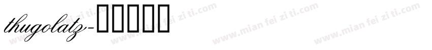 thugolatz字体转换