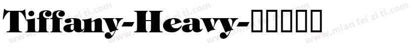 Tiffany-Heavy字体转换
