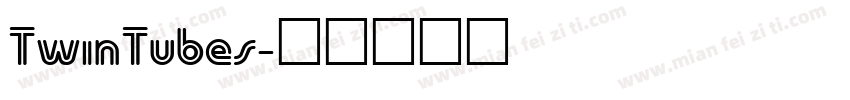 TwinTubes字体转换