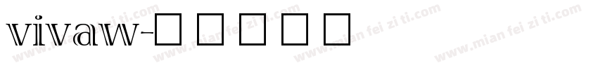 vivaw字体转换