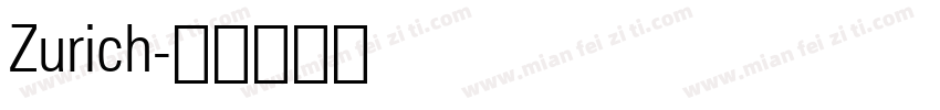 Zurich字体转换