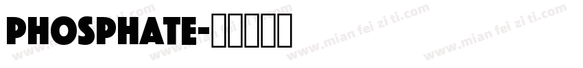 phosphate字体转换