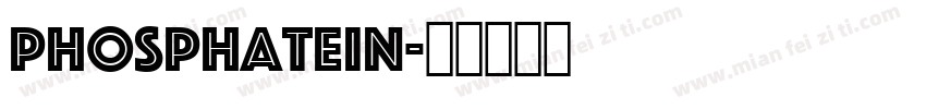 PhosphateIn字体转换