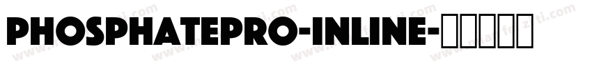 PhosphatePro-Inline字体转换