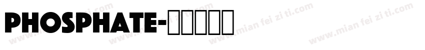 phosphate字体转换
