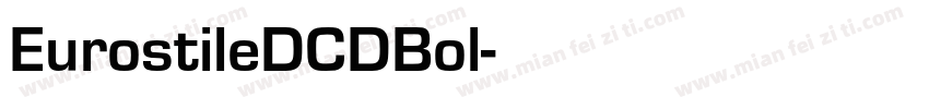EurostileDCDBol字体转换