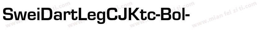 SweiDartLegCJKtc-Bol字体转换