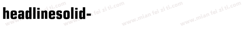 headlinesolid字体转换