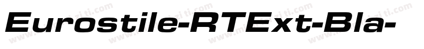 Eurostile-RTExt-Bla字体转换